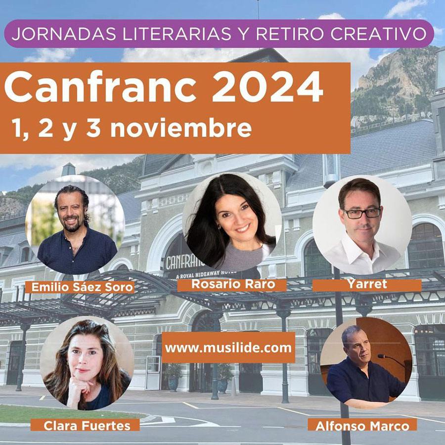 Jornadas Literarias Vive las letras en Canfranc y Retiro Creativo 