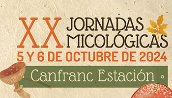 XX Jornadas micolgicas de Canfranc